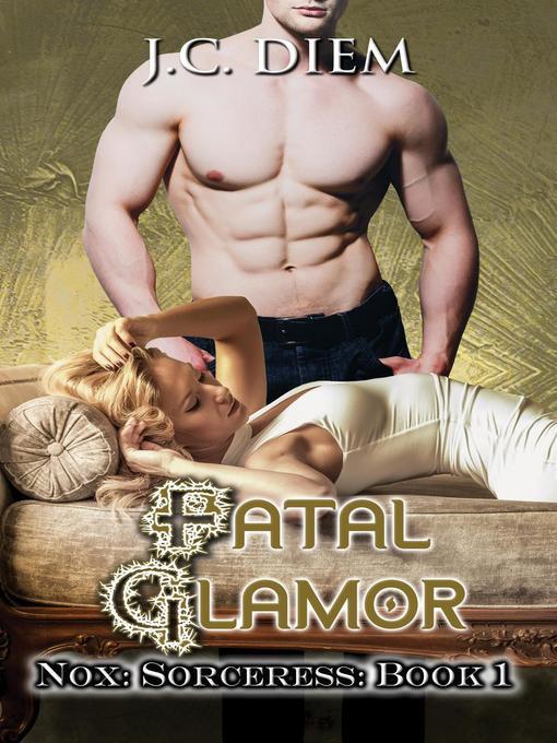Title details for Fatal Glamor by J.C. Diem - Available